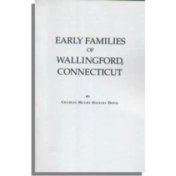 Early Families of Wallingford, Connecticut