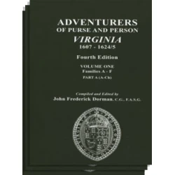 Adventurers of Purse and Person Virginia 1607-1624/5. Fourth Edition