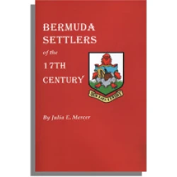 Bermuda Settlers of the 17th Century